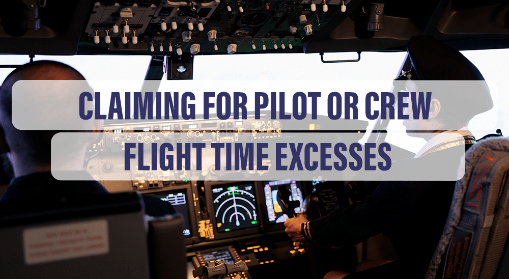 claim for pilot or crew flight time excess