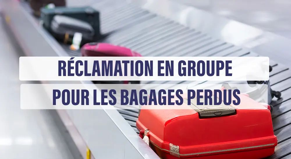 Reclamation bagages en groupe