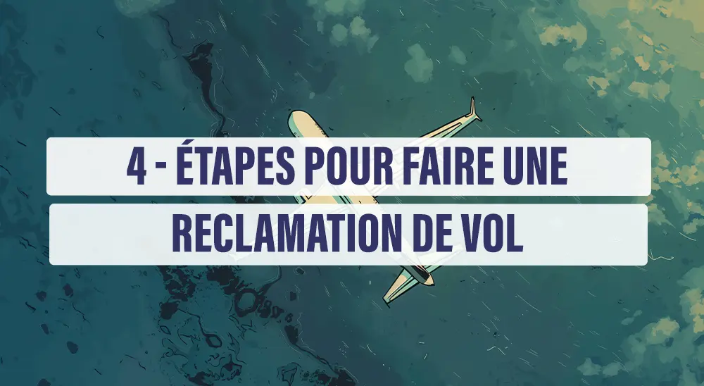 Etapes pour reclamation de vol